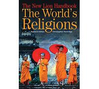 The New Lion Handbook - The World's Religions (Lion Handbooks)