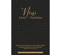 The New Literal Translation: Young’s Literal Translation in Clear Modern English - Old Testament Volume Two - 1 Samuel-Psalms