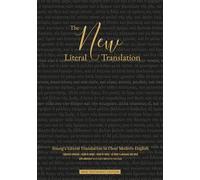 The New Literal Translation: Young's Literal Translation in Clear Modern English - New Testament Edition