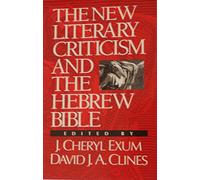 The New Literary Criticism and the Hebrew Bible