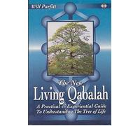 The New Living Qabalah: A Practical Guide to Understanding the Tree of Life