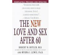 The New Love and Sex After 60: Completely Revised and Updated