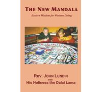 THE NEW MANDALA - Eastern wisdom for Western Living