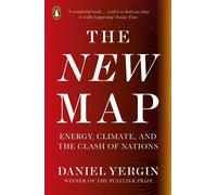 The New Map: Energy, Climate, and the Clash of Nations by Daniel Yergin Paperbac