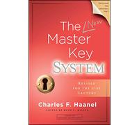 The New Master Key System: 2 (Library of Hidden Knowledge)