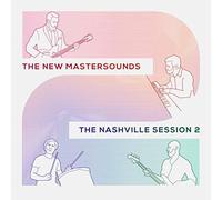 The New Mastersounds - The Nashville Session 2 [VINYL]