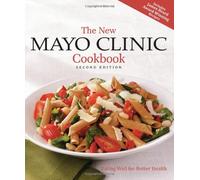 The New Mayo Clinic Cookbook