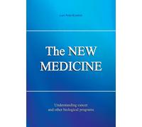 The NEW MEDICINE: Understanding cancer and other biological programs