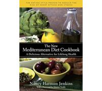 The New Mediterranean Diet Cookbook: A Delicious Alternative for Lifelong Health