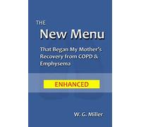 The New Menu That Began My Mother's Recovery from COPD & Emphysema