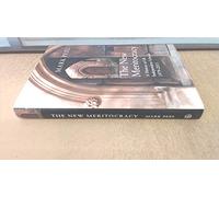 The New Meritocracy: A History of UK Independent Schools 1979-2014