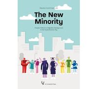 The New Minority: People without a Migration Background in the Superdiverse City
