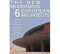 The New Modernists: 6 European Architects