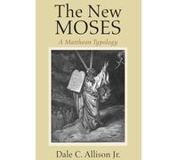 The New Moses: A Matthean Typology