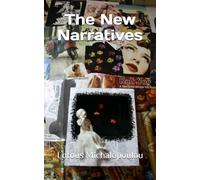 The New Narratives: Short stories collection, scripts, and poems: 1