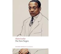 The New Negro (Oxford World's Classics)