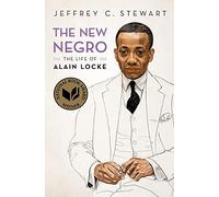 The New Negro: The Life of Alain Locke