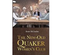 The New-Old Quaker Women's Club