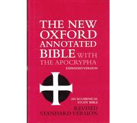 The New Oxford Annotated Bible with the Apocrypha: Revised Standard Version, Expanded Edition