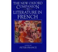 The New Oxford Companion to Literature in French