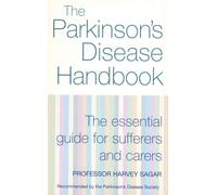 The New Parkinson's Disease Handbook : The essential guide for sufferers and carers