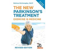 The New Parkinson's Treatment: Exercise is Medicine