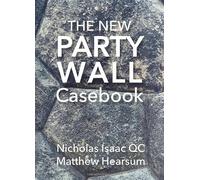 The New Party Wall Casebook