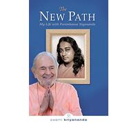 (THE NEW PATH: MY LIFE WITH PARAMHANSA YOGANANDA) BY Swami Kriyananda(Author)Paperback Sep-2009