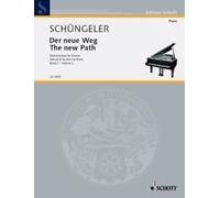 The new Path Piano Schuengeler School of Studies for the Piano Schott Music Sadd
