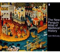 The New Penguin Atlas of Medieval History by David Woodroffe, Colin McEvedy...