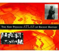 The New Penguin Atlas of Recent History: Europe Since 1815