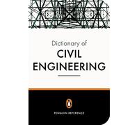 The New Penguin Dictionary of Civil Engineering