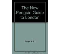 The New Penguin Guide to London