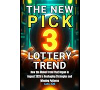 The New Pick 3 Lottery Trend: How the Global Trend That Began in August 2025 Is Reshaping Strategies and Winning Patterns