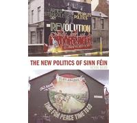 The New Politics of Sinn Féin