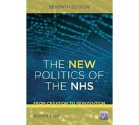 The New Politics of the NHS, Seventh Edition
