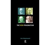 The New Pragmatism