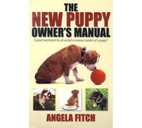 The New Puppy Owner's Manual