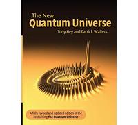 The New Quantum Universe