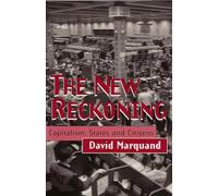 The New Reckoning: Capitalism, States and Citizens