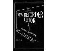 The New Recorder Tutor, Book 1