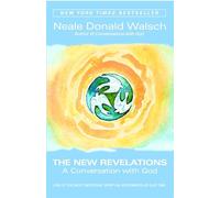 The New Revelations: A Conversation with God