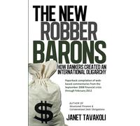 The New Robber Barons: How Bankers Created an International Oligarchy