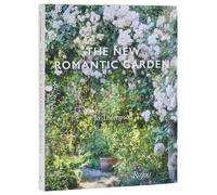 The New Romantic Garden: Classic Inspiration, Modern Mood by Jo Thompson Hardcov