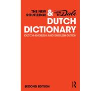 The New Routledge & Van Dale Dutch Dictionary: Dutch-English and English-Dutch (Routledge Bilingual Dictionaries)