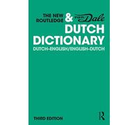 The New Routledge & Van Dale Dutch Dictionary : Dutch-English/English-Dutch