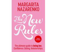 The New Rules: The Ultimate Guide to Being Her by Margarita Nazarenko Paperback