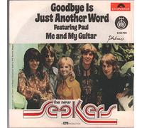 The New Seekers - GOODBYE IS JUST ANOTHER WORD 7 INCH (7" VINYL 45) UK POLYDOR 1973