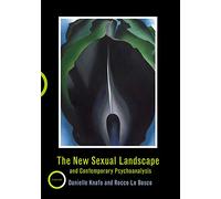 The New Sexual Landscape and Contemporary Psychoanalysis
