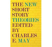 The New Short Story Theories